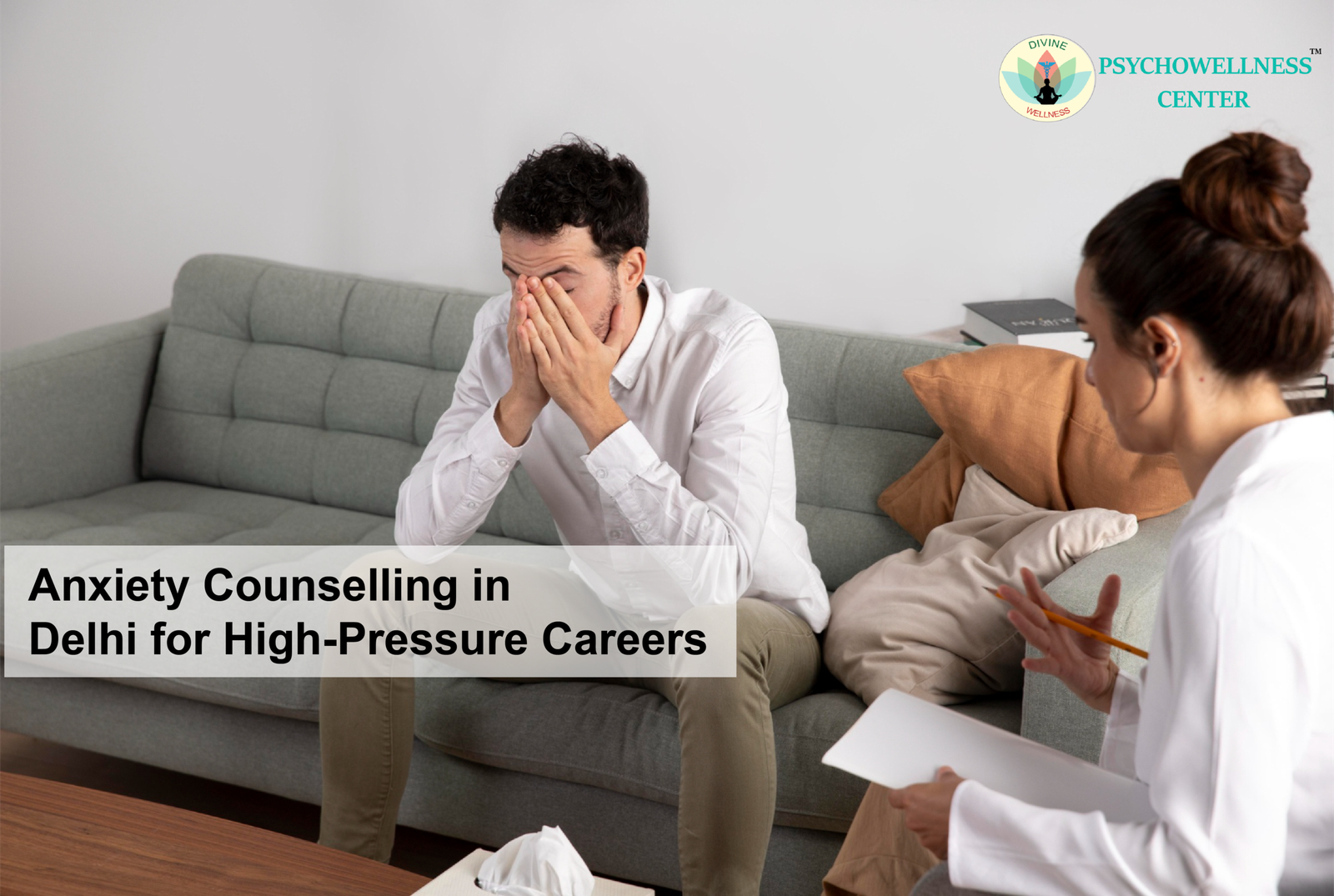 Anxiety Counselling in Delhi for High-Pressure Careers