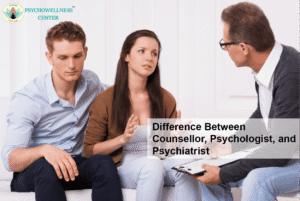 Difference Between Counsellor, Psychologist, and Psychiatrist