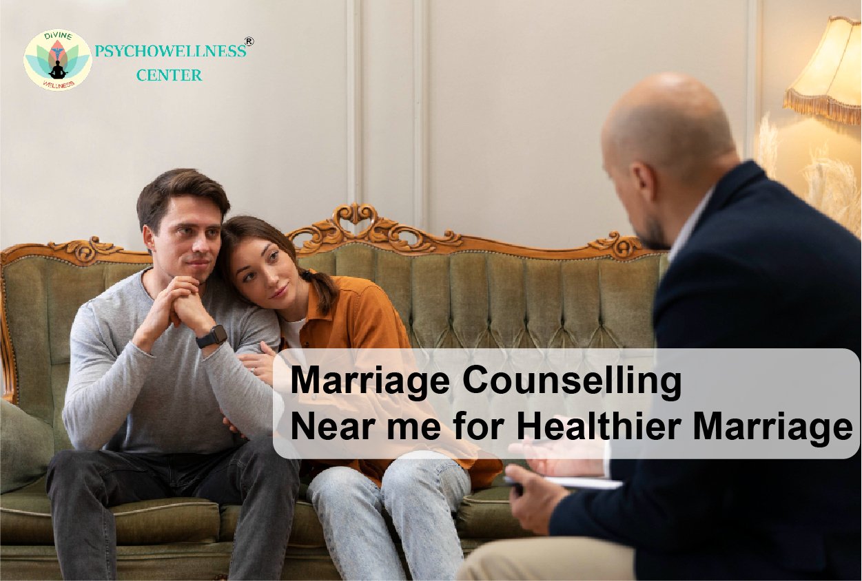 Marriage Counselling Near Me for a Healthier Marriage 
