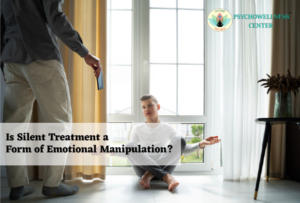 Is Silent Treatment a Form of Emotional Manipulation?