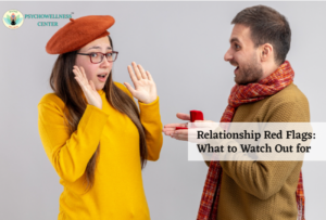 Relationship Red Flags: What to Watch Out for