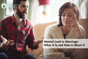 Mental Load in Marriage: What It Is and How to Share It