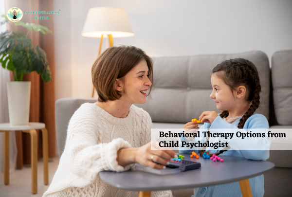 Behavioral Therapy Options from Child Psychologist