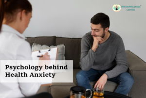 The Psychology Behind Health Anxiety