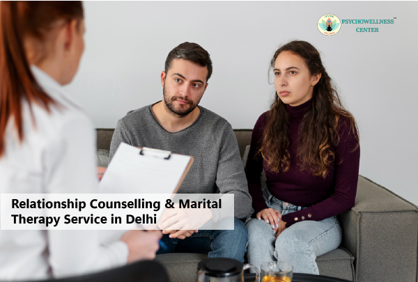 Relationship Counselling & Marital Therapy Service in Delhi