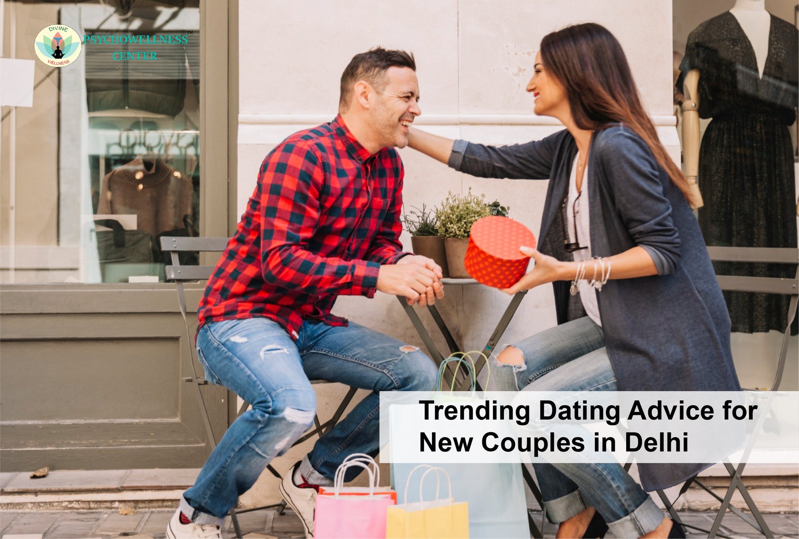 Trending Dating Advice for New Couples in Delhi