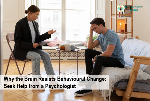 Why the Brain Resists Behavioural Change: Seek Help from a Psychologist