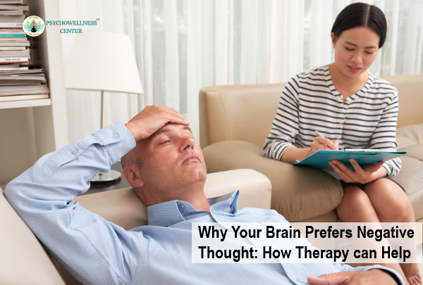 Why Your Brain Prefers Negative Thought: How Therapy Can Help