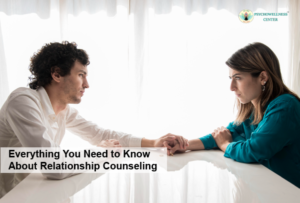 Everything You Need to Know About Relationship Counseling
