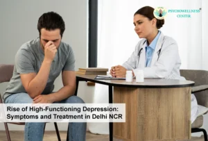 Rise of High-Functioning Depression: Symptoms and Treatment in Delhi NCR
