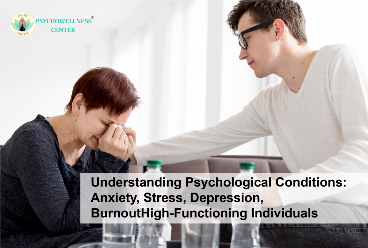 Understanding Psychological Conditions: Anxiety, Stress, Depression, Burnout