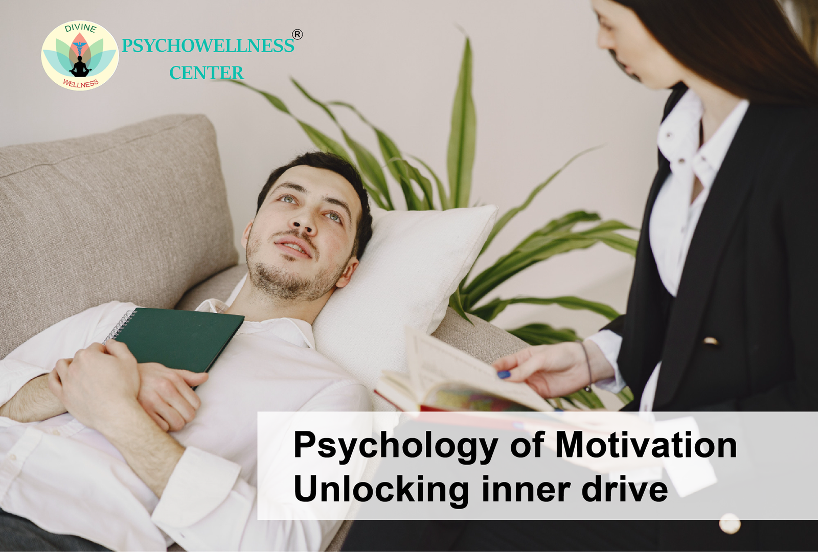 Psychology of Motivation — Unlocking Inner Drive