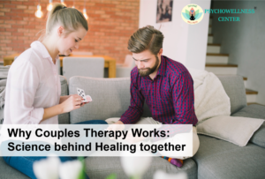 Why Couples Therapy Works: Science Behind Healing Together