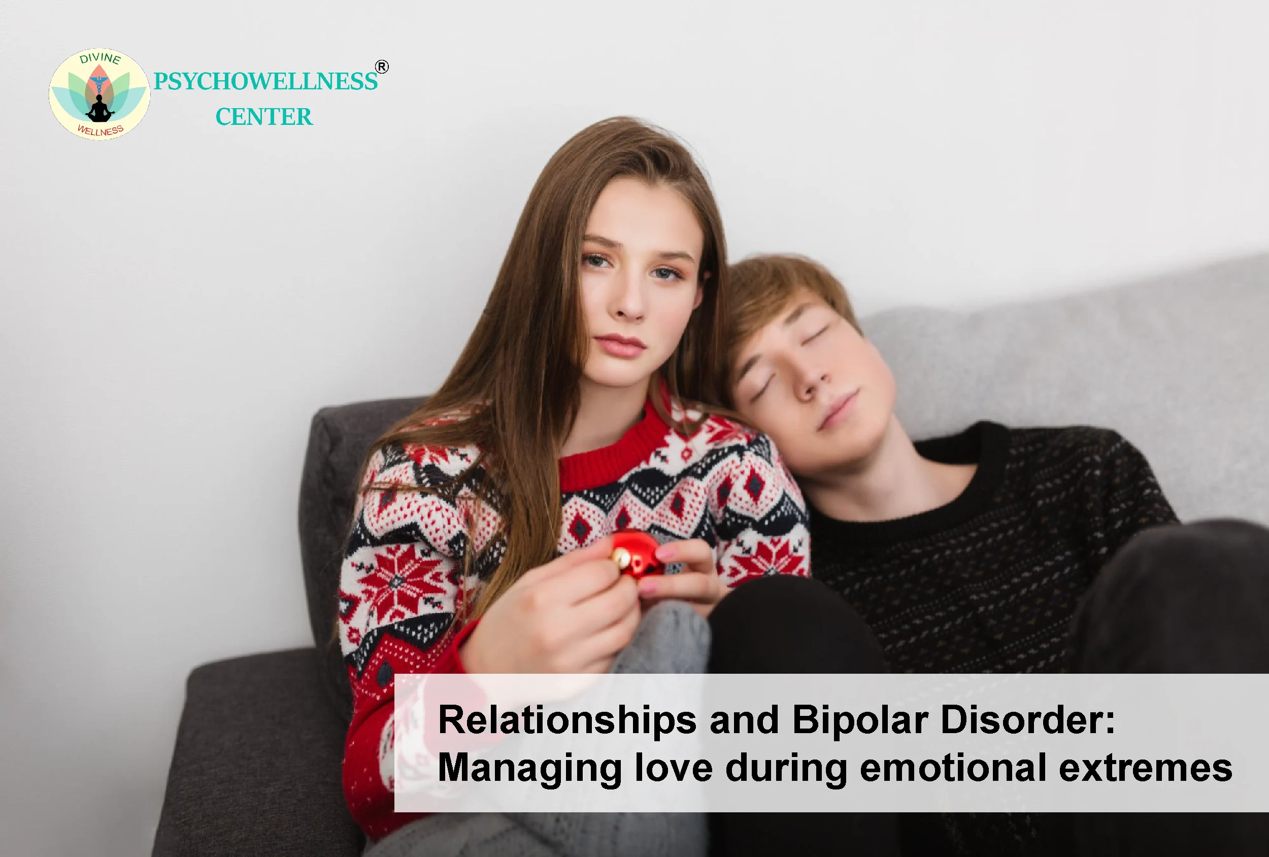 Relationships and Bipolar Disorder: Managing Love During Emotional Extremes