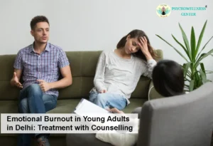 Emotional Burnout in Young Adults in Delhi: Treatment with Counselling 