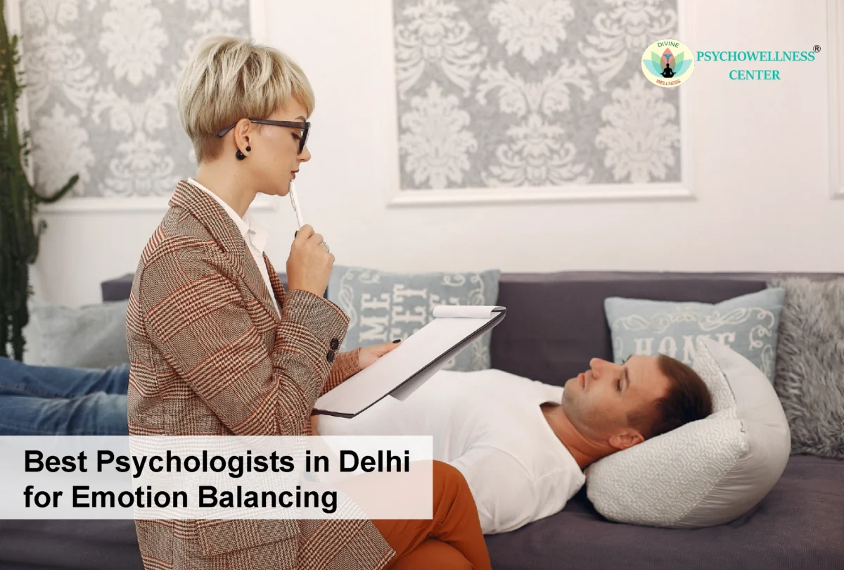 Best Psychologists in Delhi for Emotion Balancing