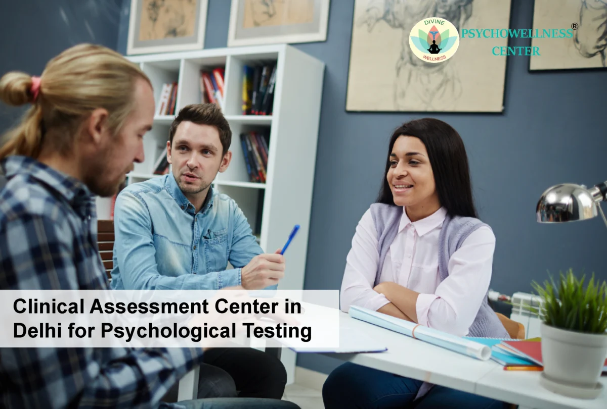 Clinical Assessment Center in Delhi for Psychological Testing