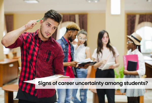 Signs of Career Uncertainty Among Students