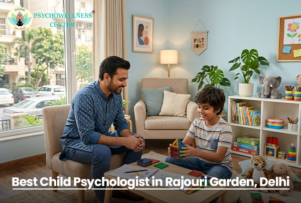 Best Child Psychologist in Rajouri Garden, Delhi