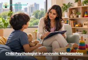 Looking for a Child Psychologist in Lonavala, Maharashtra?